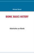 BIONIC BASICS HISTORY