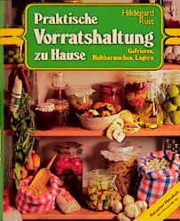 Praktische Vorratshaltung zu Hause