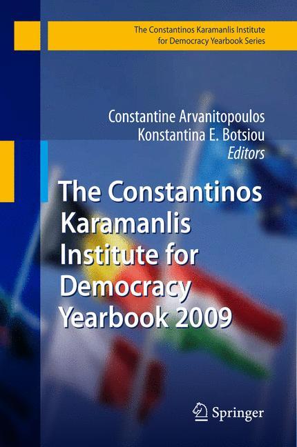 The Constantinos Karamanlis Institute for Democracy Yearbook 2009