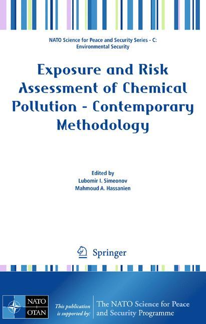 Exposure and Risk Assessment of Chemical Pollution - Contemporary Methodology