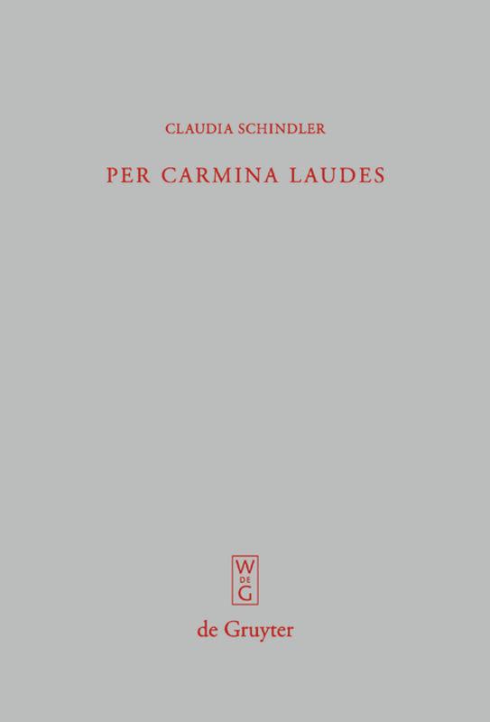 Per carmina laudes