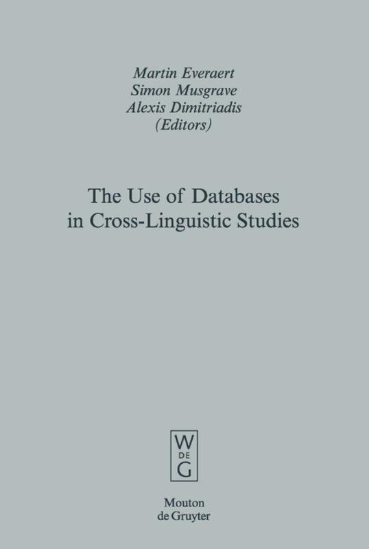 The Use of Databases in Cross-Linguistic Studies