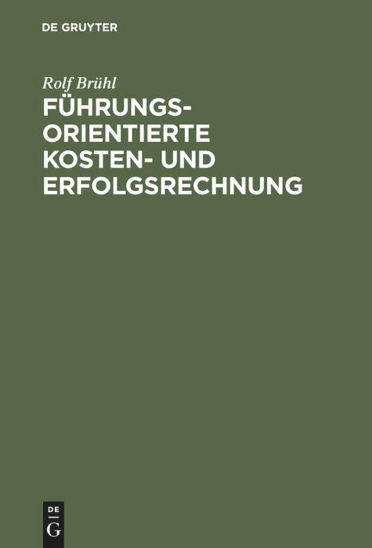 Führungsorientierte Kosten- und Erfolgsrechnung