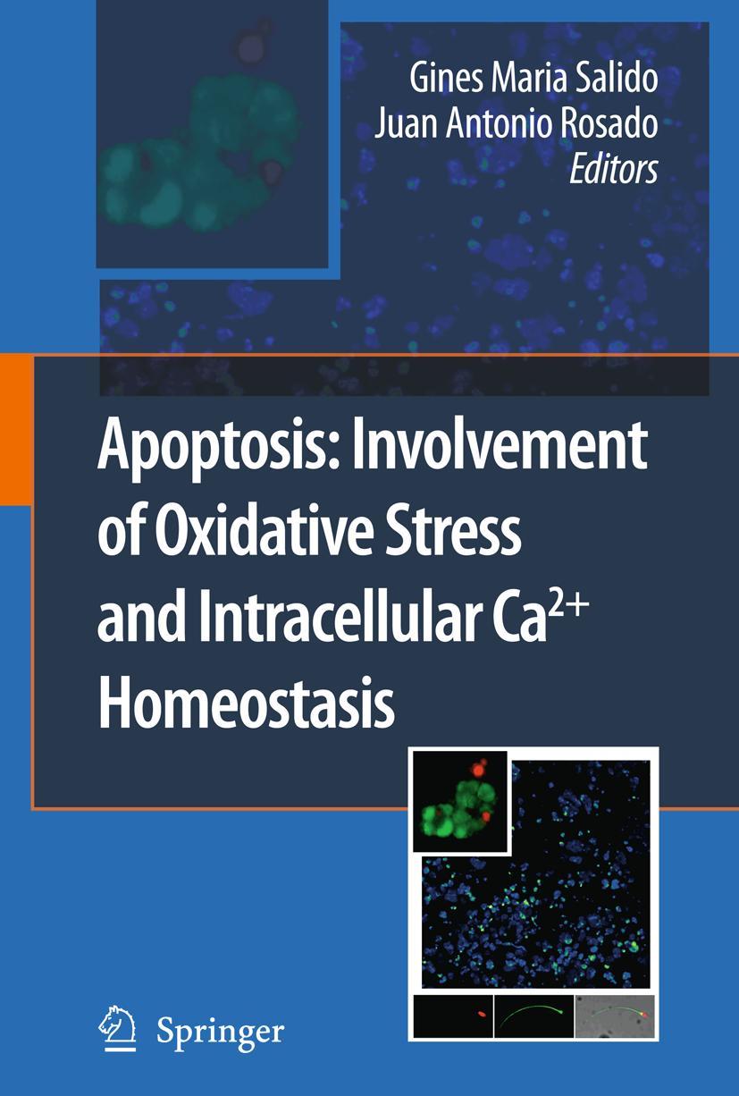 Apoptosis: Involvement of Oxidative Stress and Intracellular Ca2+ Homeostasis