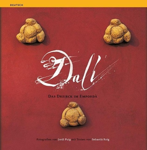 Dalí : Das dreieck im Empordà