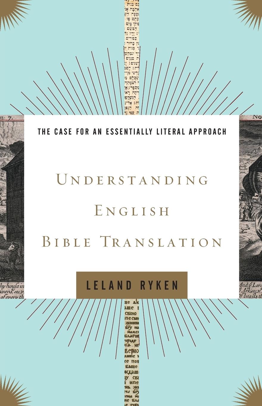 Understanding English Bible Translation