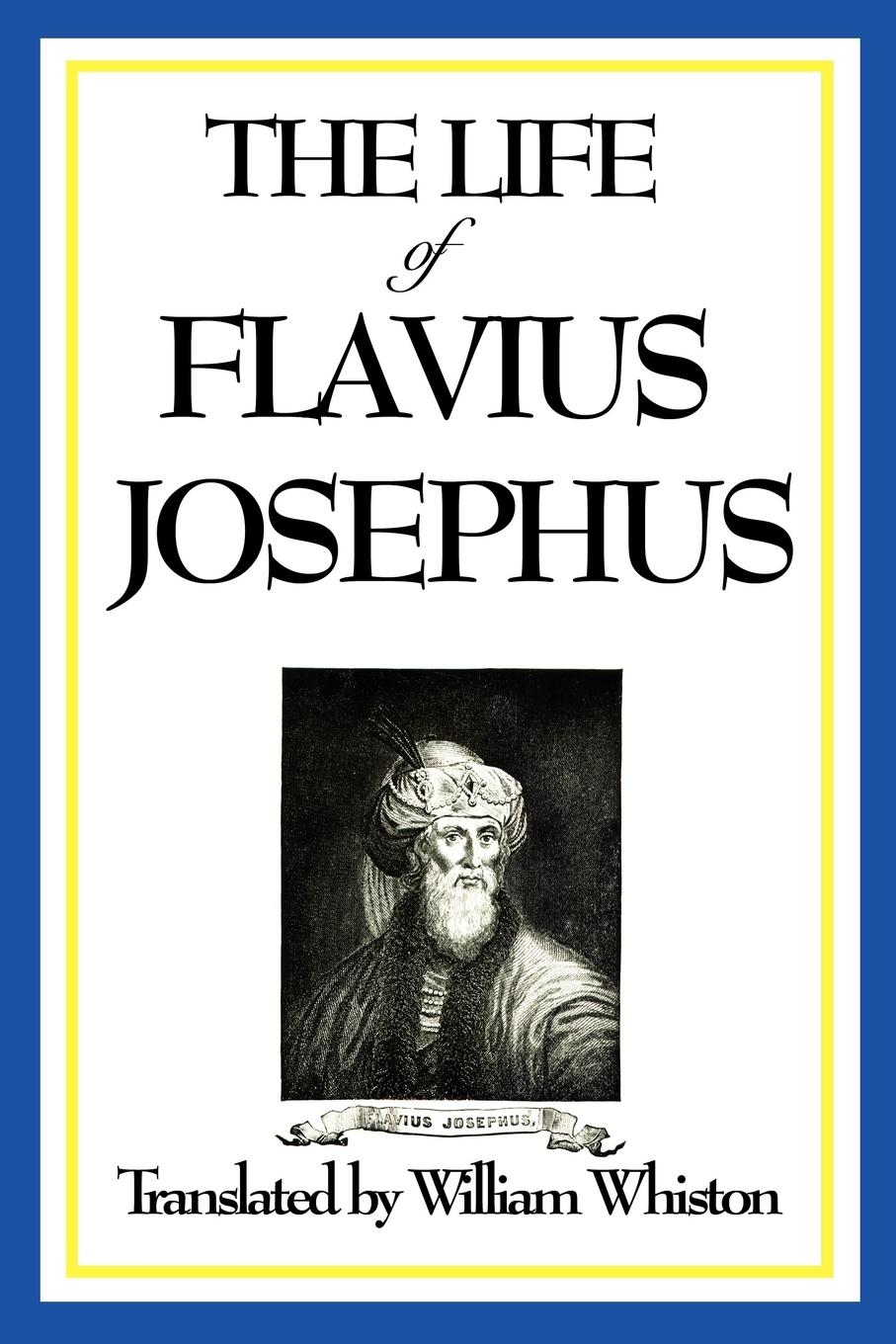 THE LIFE OF FLAVIUS JOSEPHUS