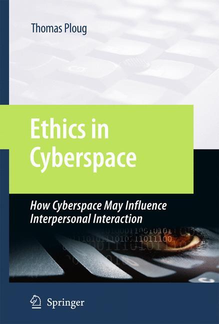 Ethics in Cyberspace