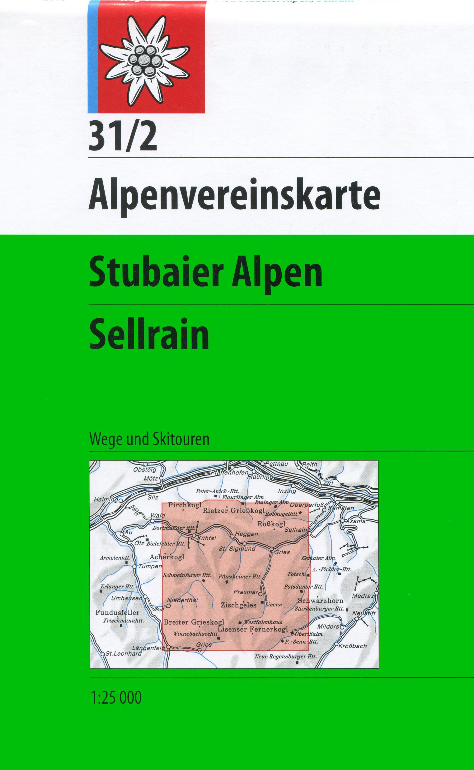 DAV Alpenvereinskarte 31/2 Stubaier Alpen Sellrain 1 : 25 000 Wegmarkierungen