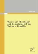 Werner von Rheinbaben und die Außenpolitik der Weimarer Republik