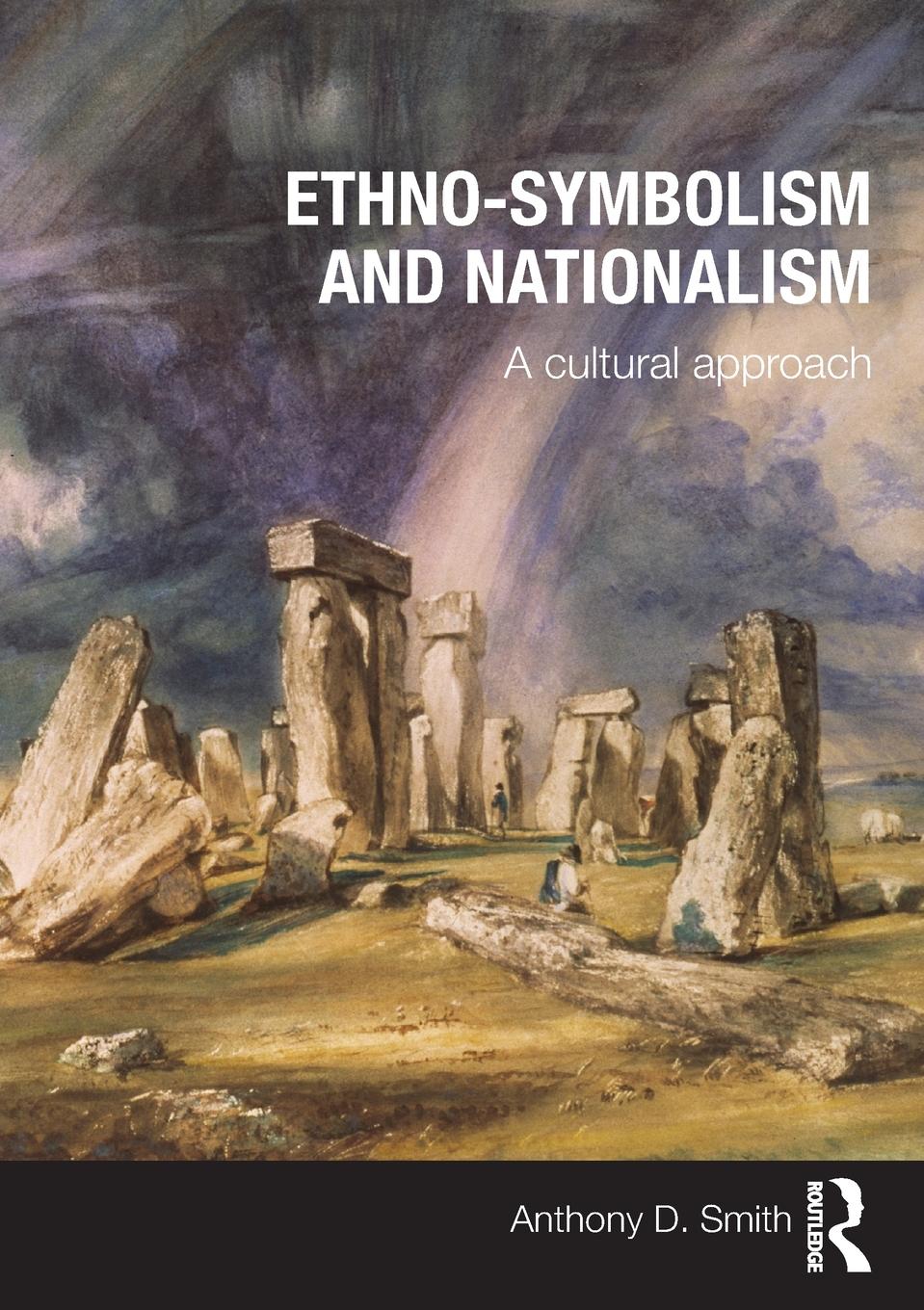 Ethno-symbolism and Nationalism