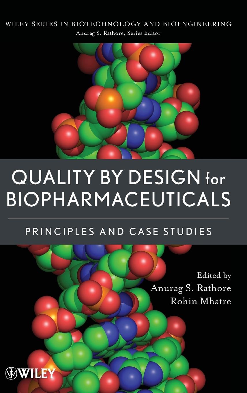 Quality by Design for Biopharmaceuticals