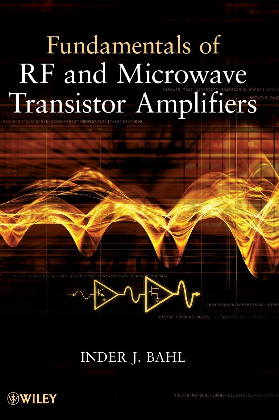 Fundamentals of RF and Microwave Transistor Amplifiers