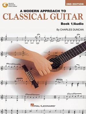 A Modern Approach to Classical Guitar Book/CD 1