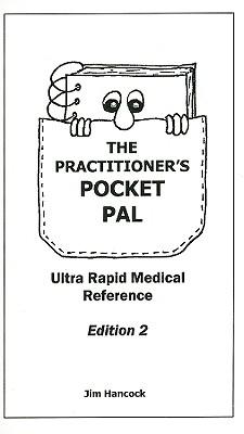 The Practitioner's Pocket Pal: Ultra Rapid Medical Reference