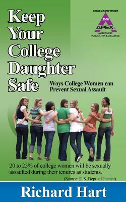 Keep Your College Daughter Safe: Ways College Women Can Prevent Sexual Assault