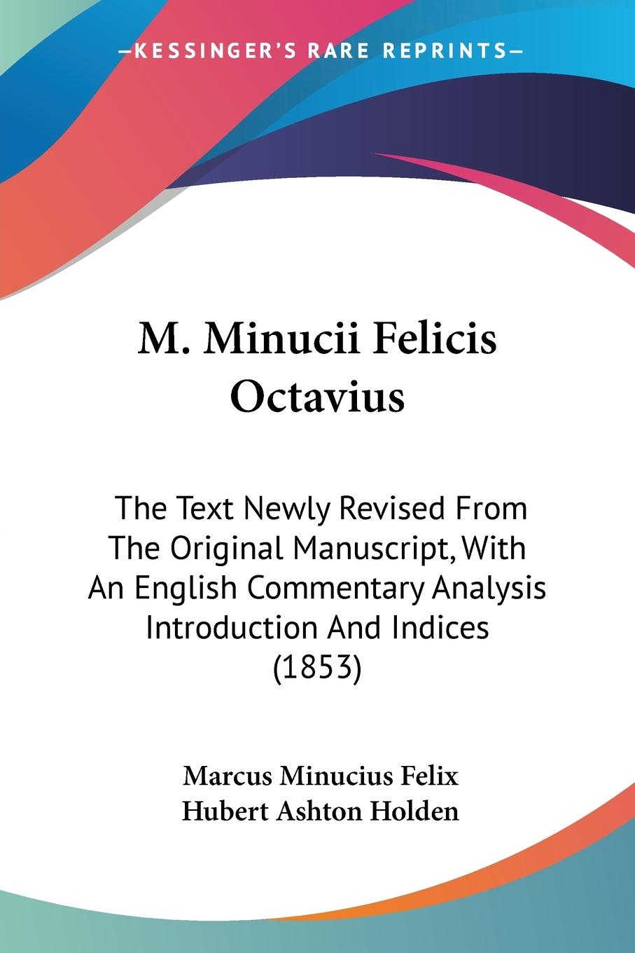 M. Minucii Felicis Octavius