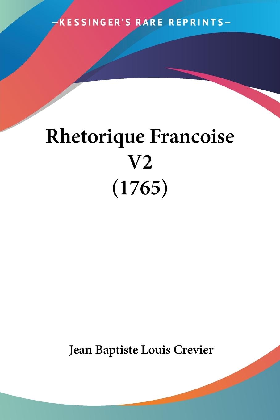 Rhetorique Francoise V2 (1765)