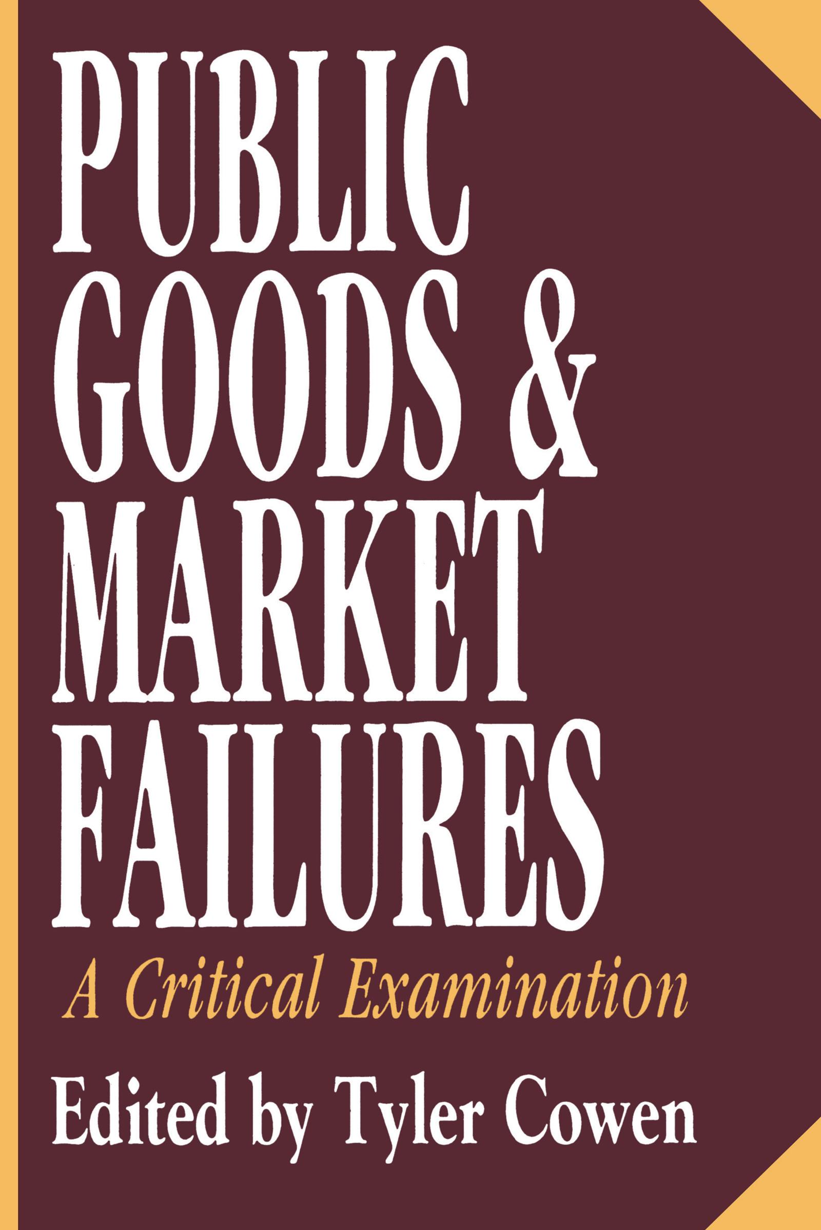 Public Goods and Market Failures