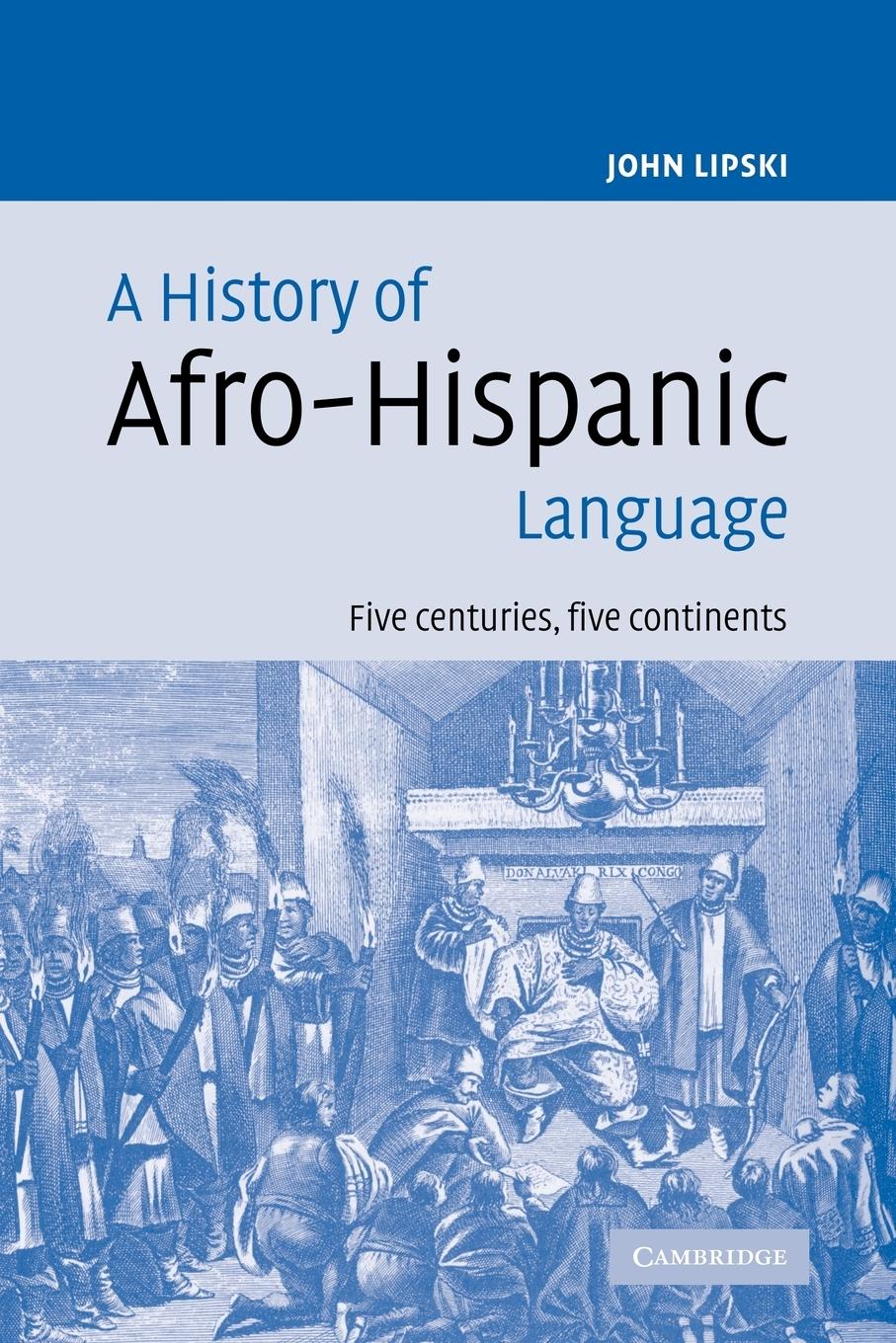 A History of Afro-Hispanic Language