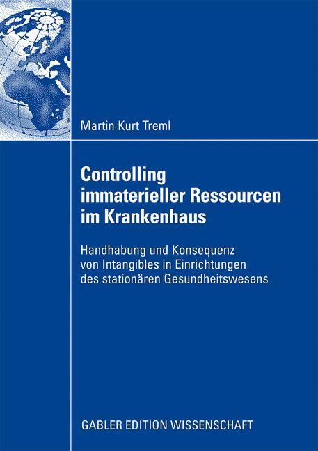 Controlling immaterieller Ressourcen im Krankenhaus