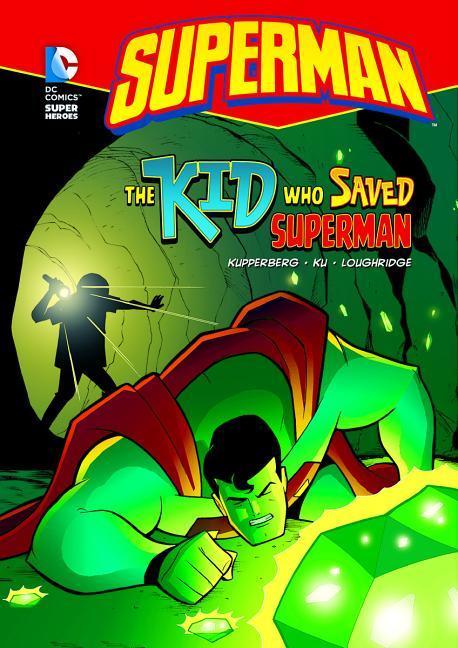 Superman: The Kid Who Saved Superman