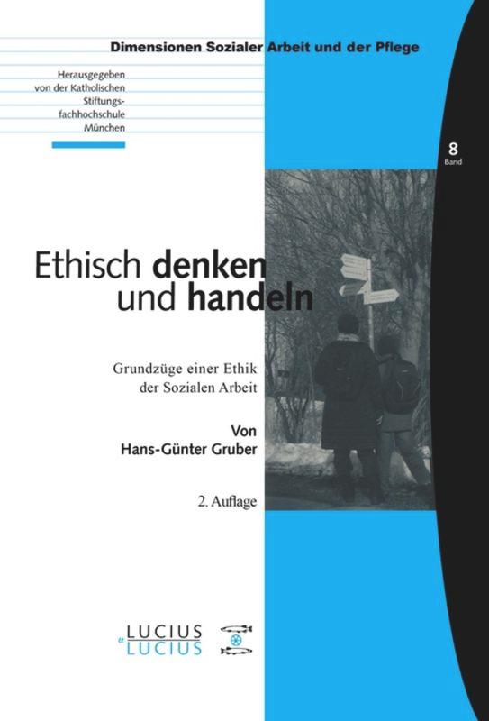 Ethisch denken und handeln