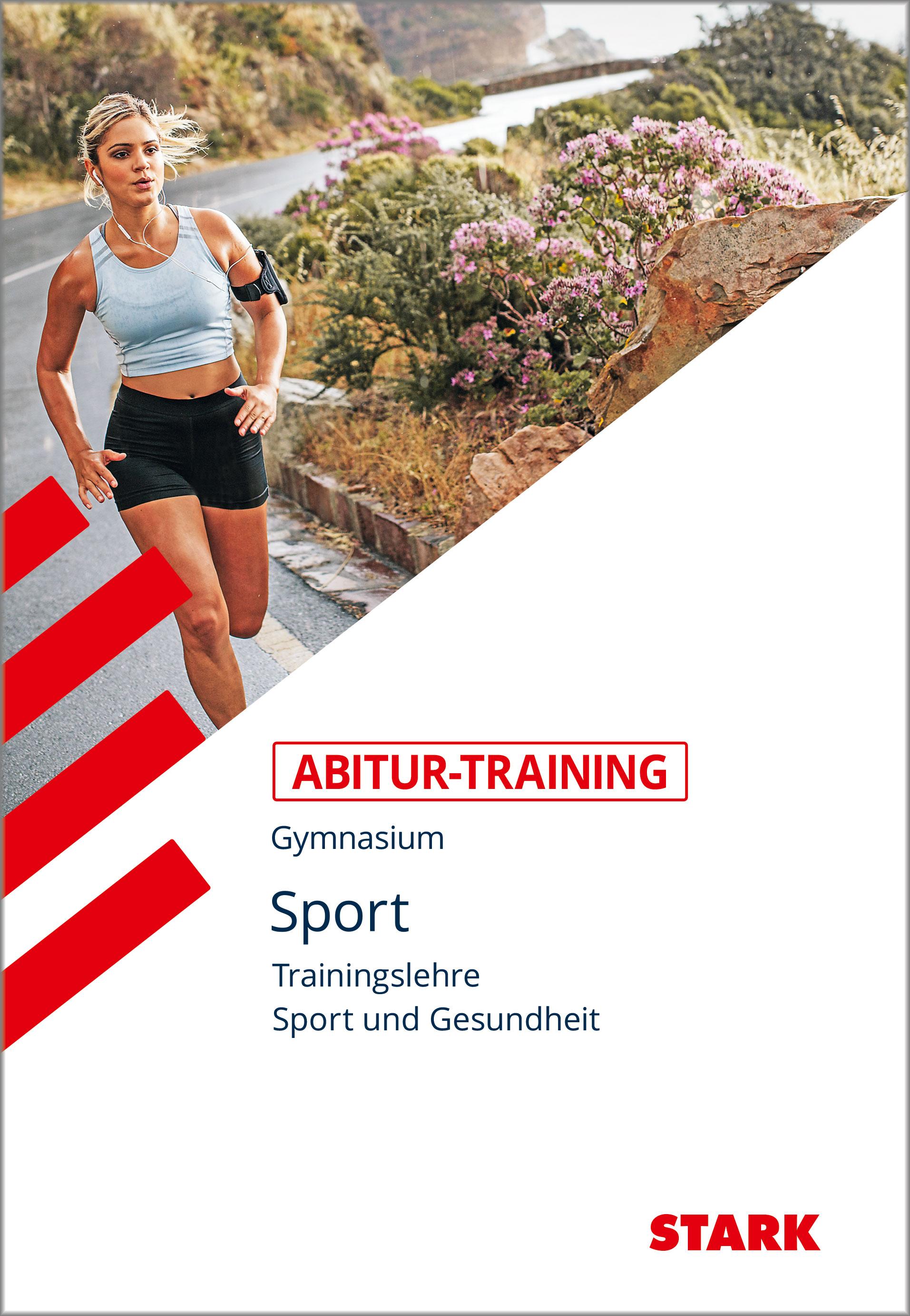 Abitur-Training Sport. Trainingslehre. Leistungskurs