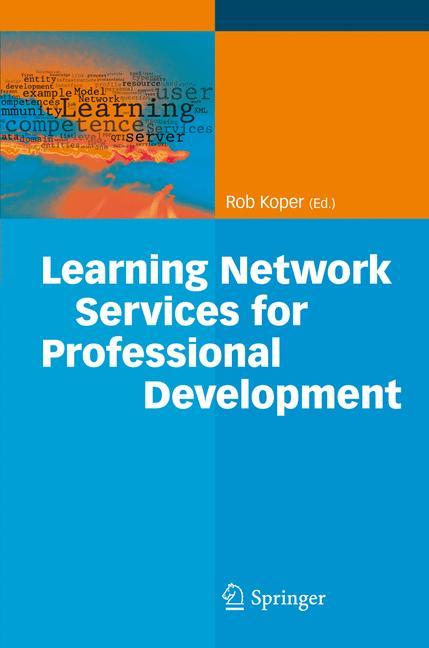 Learning Network Services for Professional Development