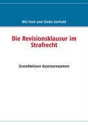 Die Revisionsklausur im Strafrecht