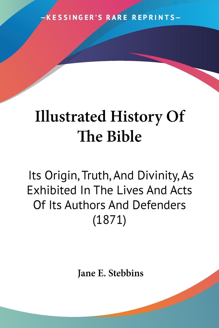 Illustrated History Of The Bible