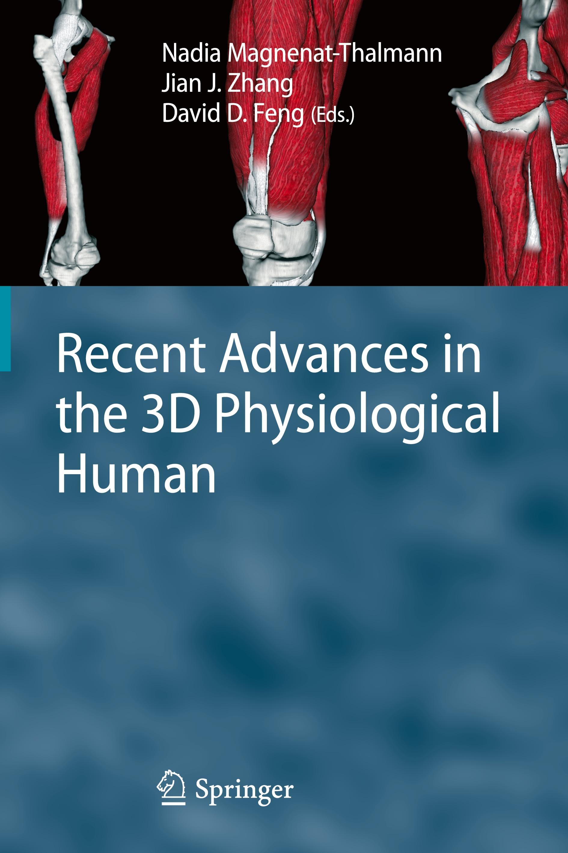 Recent Advances in the 3D Physiological Human