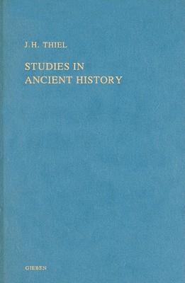 Studies in Ancient History: Edited by H.T. Wallinga