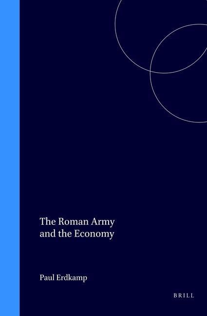 The Roman Army and the Economy