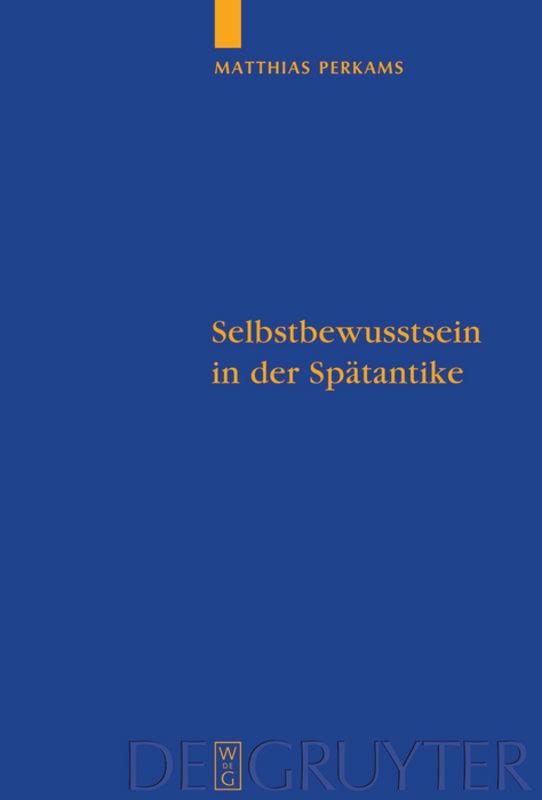 Selbstbewusstsein in der Spätantike