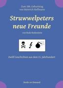 Struwwelpeters neue Freunde