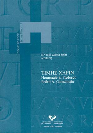 Timhs xapin : homenaje al profesor Pedro A. Gainzarain