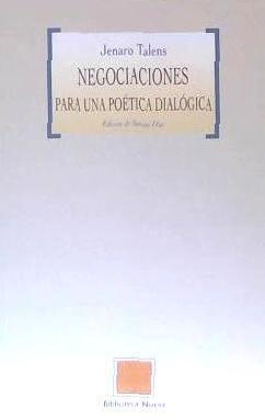 Negociaciones para una poética dialógica