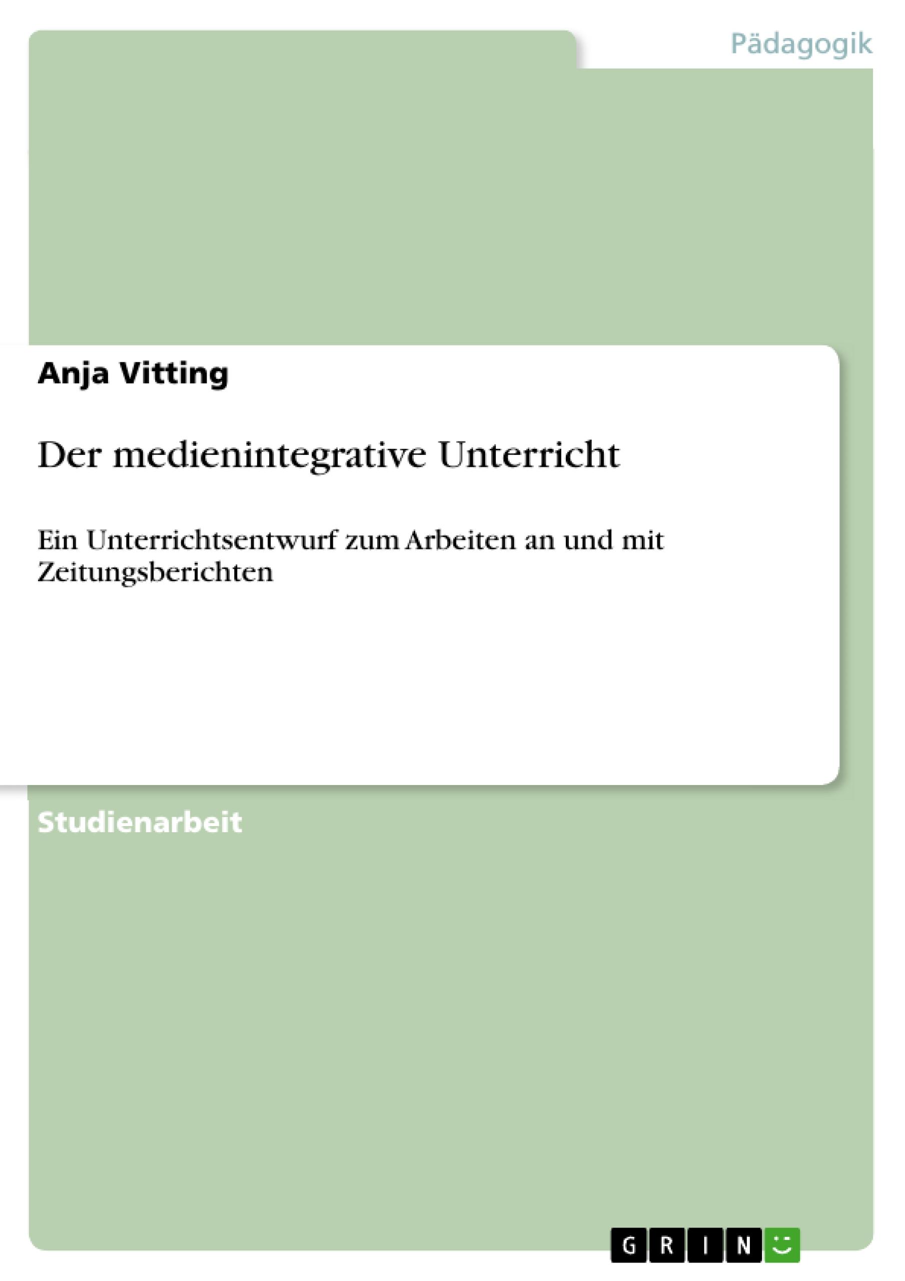 Der medienintegrative Unterricht