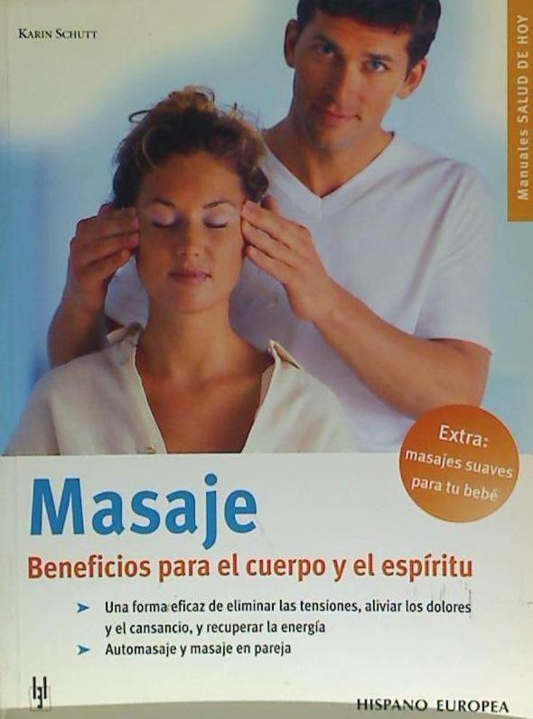 Masaje, beneficios para el cuerpo y la mente