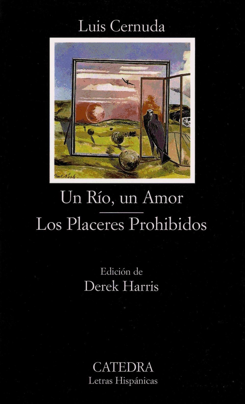 Un río, un amor ; Los placeres prohibidos