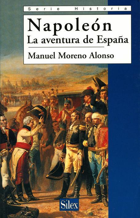 Napoleón : la aventura de España