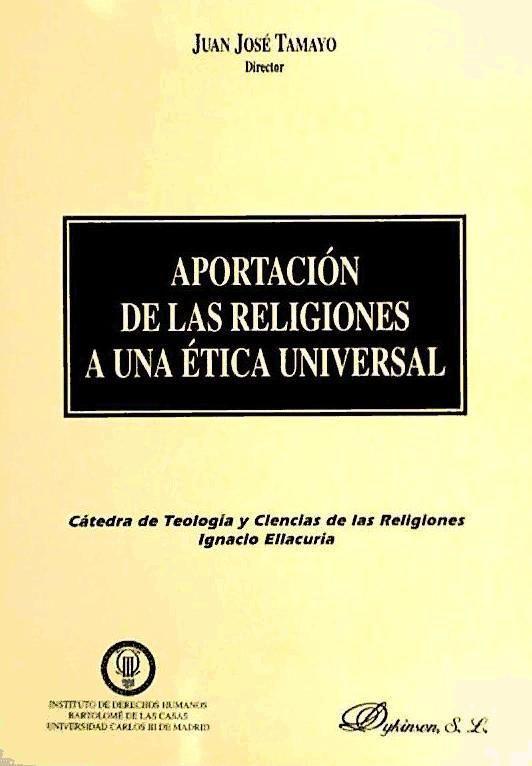 Aportación de las religiones a una ética universal