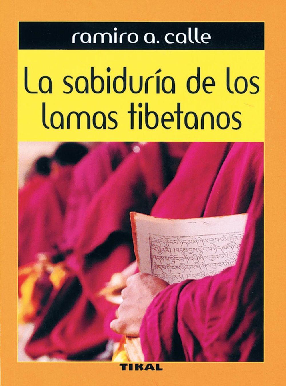 La sabiduría de los lamas tibetanos