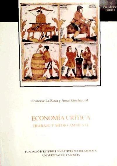 Economía crítica : trabajo y medio ambiente