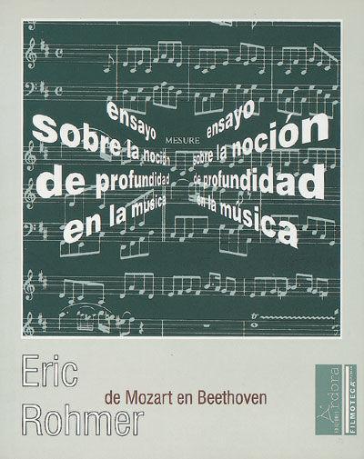 De Mozart en Beethoven : ensayo sobre la noción de profundidad en la música