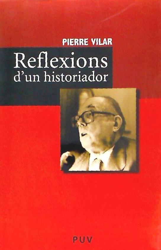 Reflexions d'un historiador