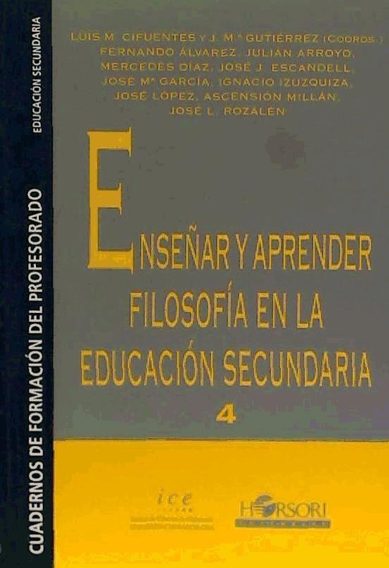 Enseñar y aprender filosofía en la Educación Secundaria