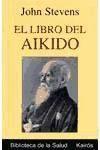 El libro del aikido : una introducción imprescindible a la filosofía y práctica del arte marcial conocido como "el camino de la paz"