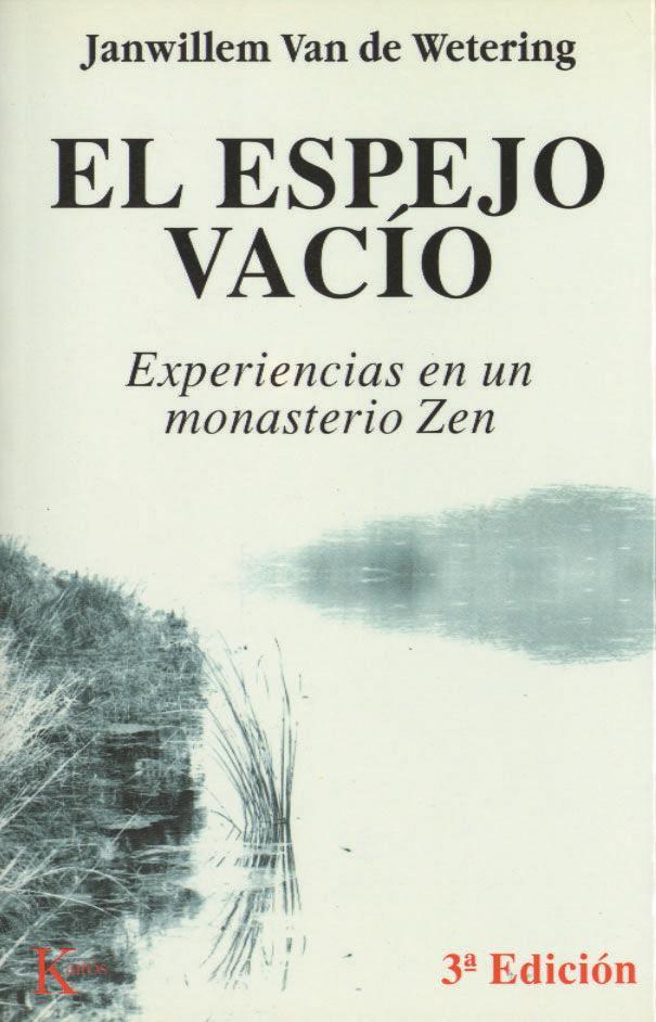 Espejo vacío, el : experiencias en un monasterio Zen